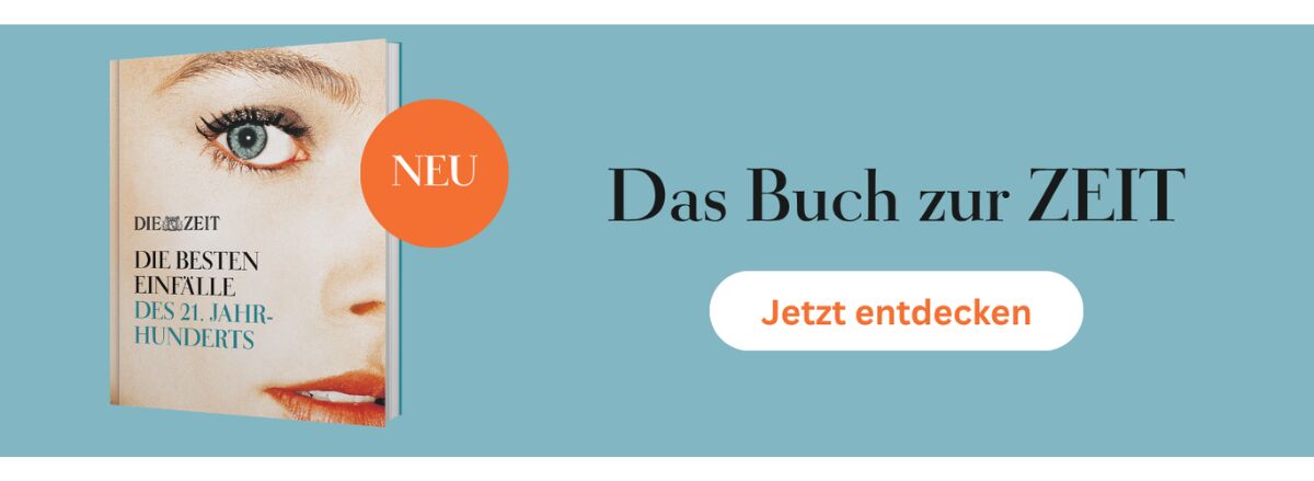 Buchcover der ZEIT-Edition »Die besten Einfälle des 21. Jahrhunderts« mit einer Nahaufnahme eines blauen Auges und klarer, moderner Gestaltung. Rechts davon steht der Schriftzug 'Das Buch zur ZEIT', begleitet von einem orangefarbenen Button mit dem Text 'Jetzt entdecken' auf hellem Hintergrund. Das Bild vermittelt Innovation und Wissensdurst.